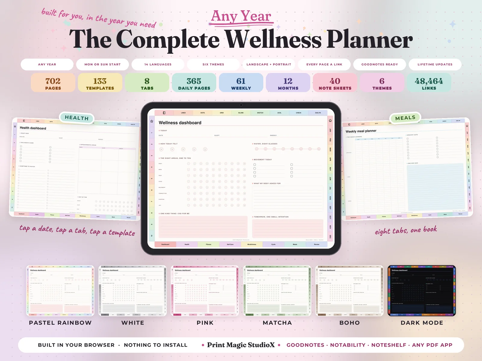 The Complete Wellness Planner: 702 pages, 133 templates, 8 tabs and six themes